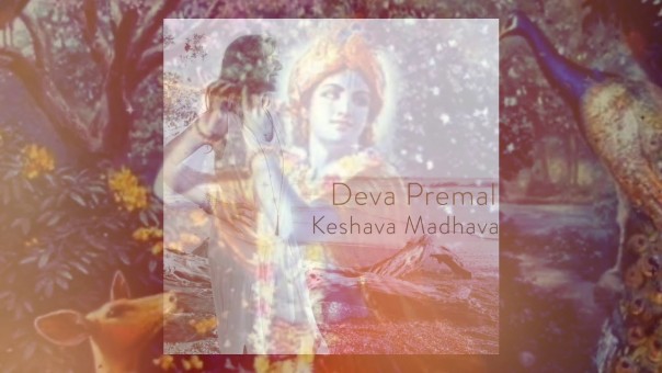 Deva Premal: Keshava Madhava
